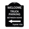 Signmission Reserved Parking Welcome Truck Parking Between Signs Thank You Alum Sign, 24" x 18", BW-1824-23011 A-DES-BW-1824-23011 - alternate 1